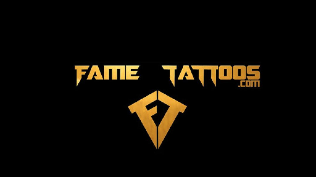 Fame Tattoos